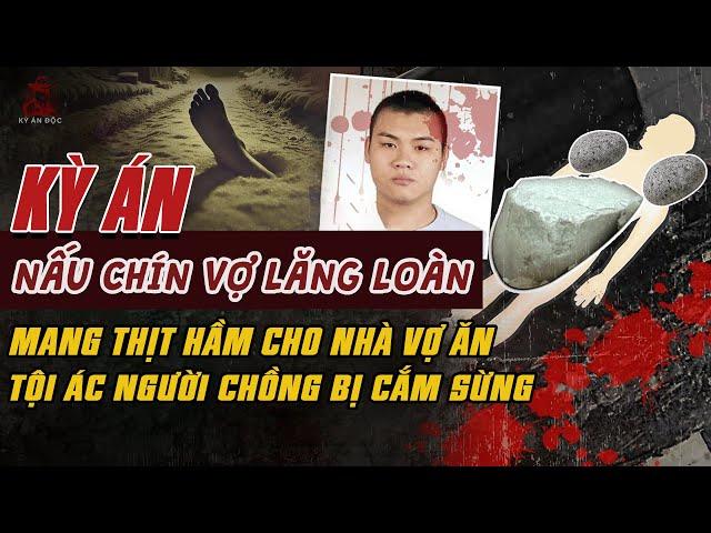 Kỳ Án Trung Quốc: 'NẤU CHÍN' CÔ VỢ LĂNG LOÀN Mang Mẹ Vợ Ăn Tội Ác Tên Chồng Bị Cắm Sừng #giaimakyan