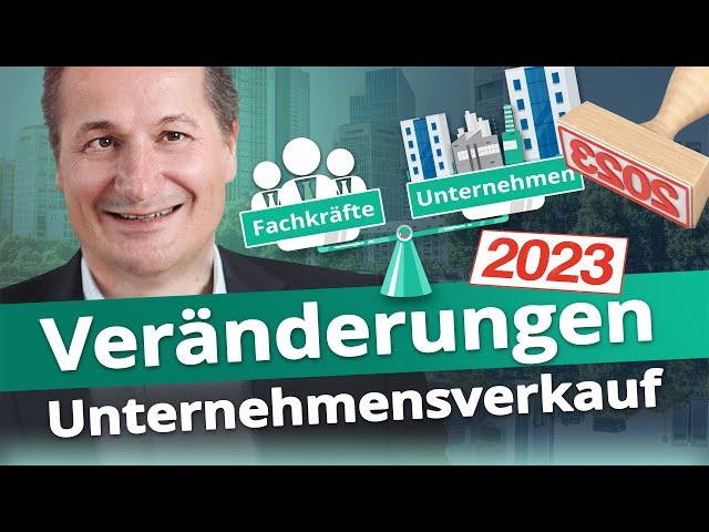 Unternehmensverkauf im deutschen Mittelstand hat sich 2023 dramatisch verändert