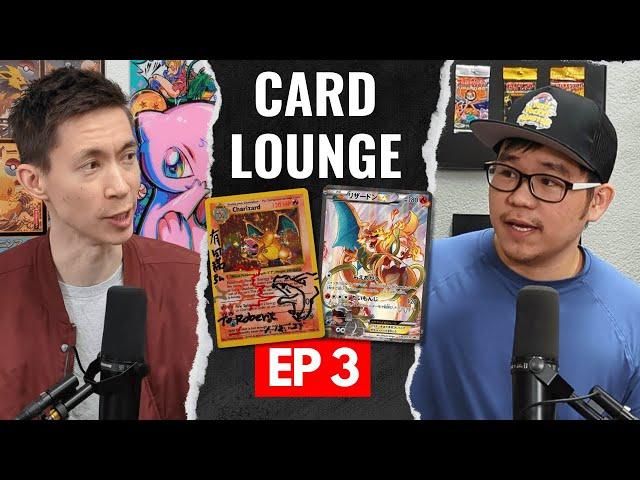 We’re All Chasing Shiny Cardboard | Ep 3 | Card Lounge