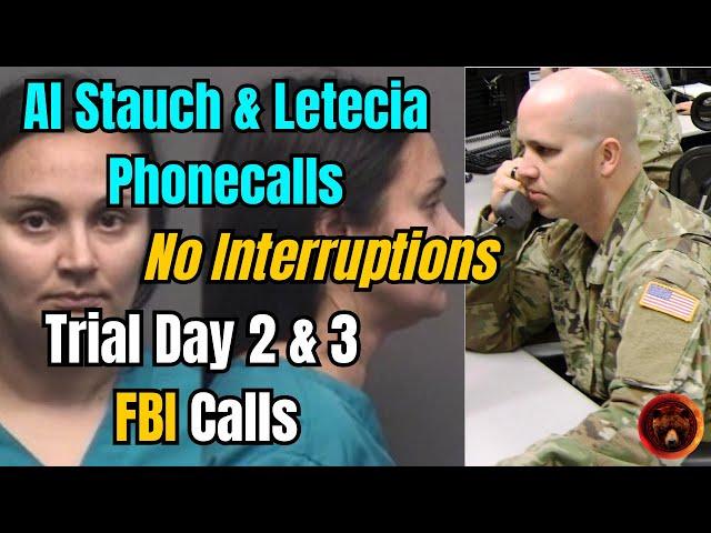 Al Stauch FBI Recorded Phone Calls with Letecia Stauch (Trial Day 2 and 3 Recap, No Interruptions)