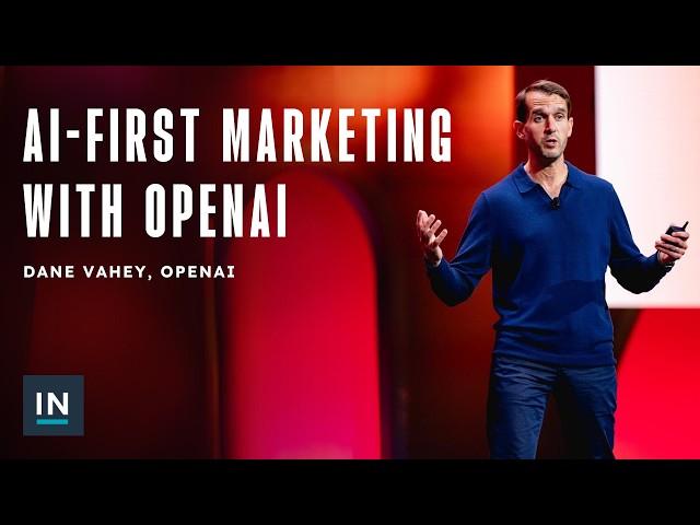 AI-First Marketing With OpenAI | INBOUND 2024