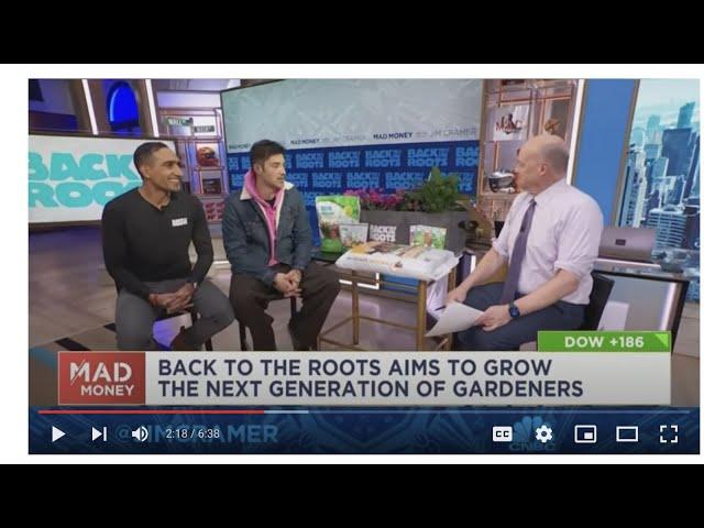 Back to the Roots' Alejandro Velez & Nikhil Arora on CNBC Mad Money w/ Jim Cramer: Organic Gardening