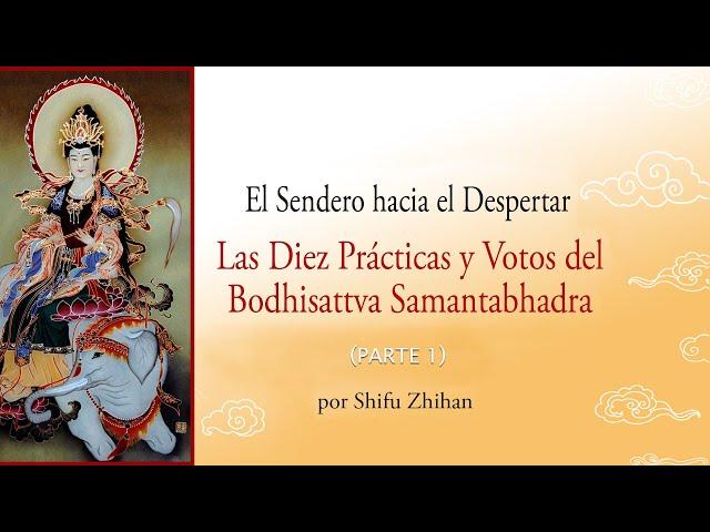 Los 10 Votos de Samantabhadra (parte 1)