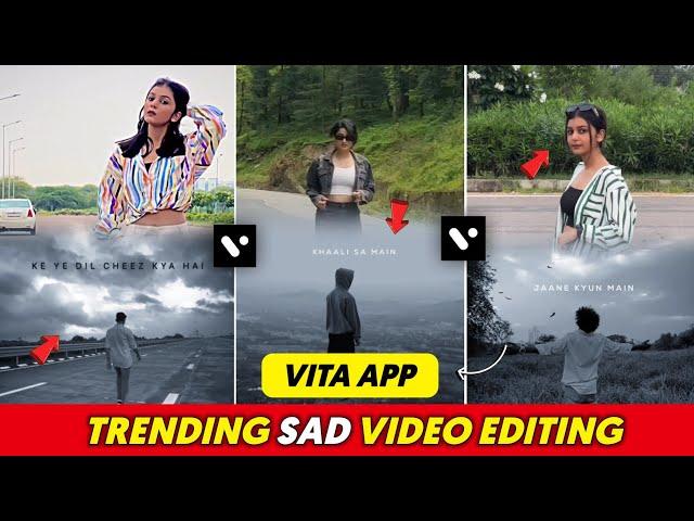 Trending Sad Video Editing In Vita App | Sad Instagram Reels Video Editing In Vita App