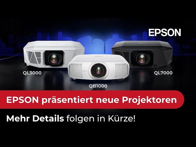 Epson Deutschland präsentiert die neuen Heimkinoprojektoren. Epson QB 1000, QL 3000 & QL 7000