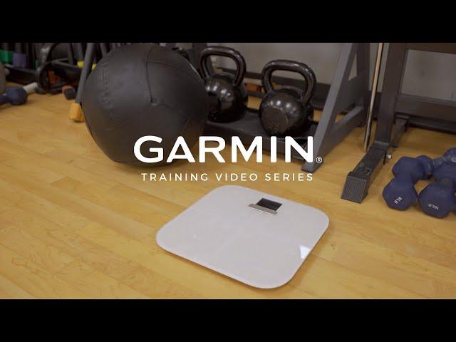 Garmin® Training Video - Index™ S2 Smart Scale: Everything you need to know