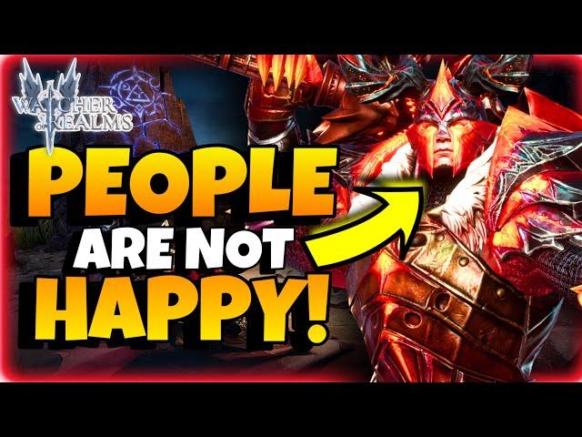 PEOPLE ARE NOT HAPPY ABOUT THIS... | Watcher of Realms