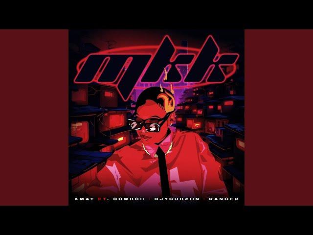 KMAT - MKK [Mkhukhu] (Official Audio) feat. CowBoii, Djy Gubziin & Ranger