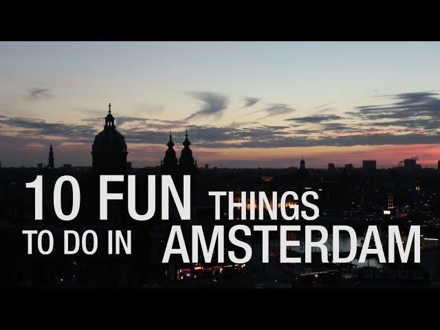 10 Fun Things to do in Amsterdam