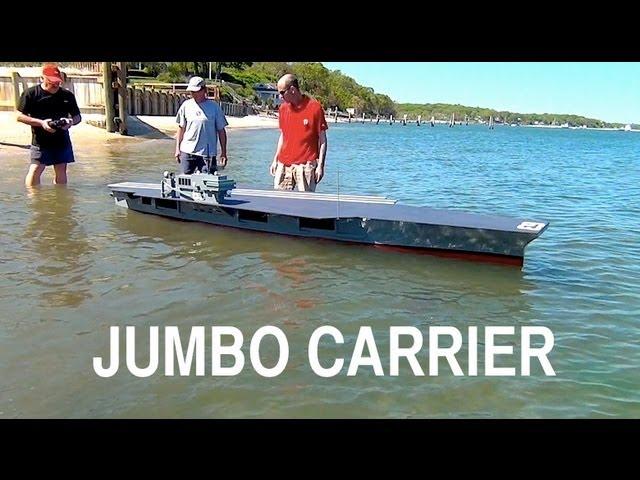 Jumbo R/C Aircraft Carrier: Launching the Behemoth