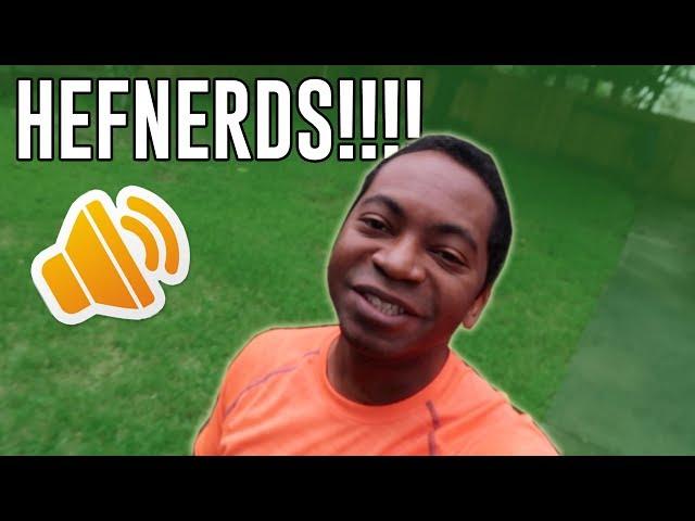 THANK YOU HEFNERDS! SHOUT OUT