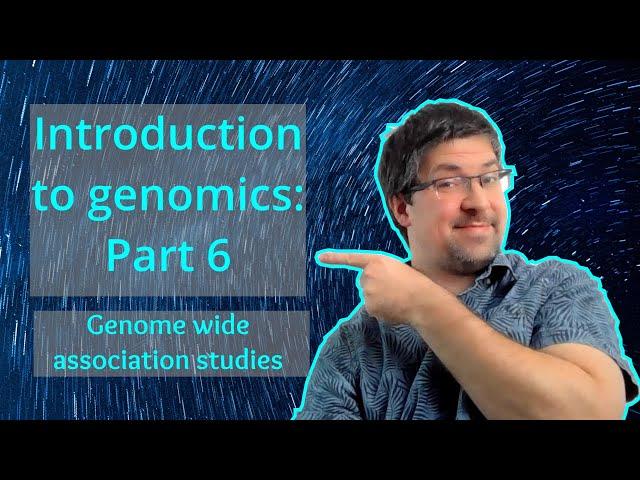 Genome wide association studies | Introduction to genomics theory | Genomics101 (beginner-friendly)