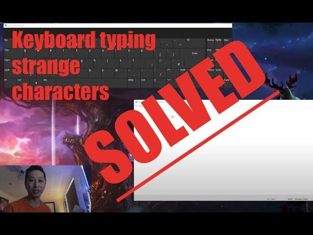 Keyboard Not Working and Typing Wrong Characters Windows 10
