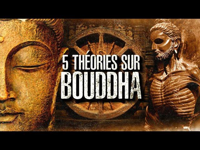 5 THÉORIES SUR BOUDDHA (#120)