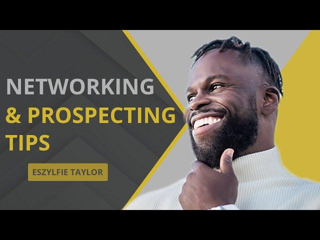 Networking and Prospecting Tips for Financial Advisors