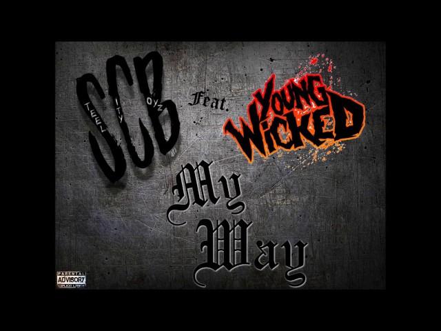 Steelcity Boyz ft. Young Wicked - My Way (Official Audio)