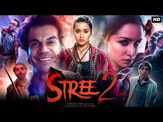 Stree 2 Full Movie | Shraddha Kapoor | Rajkummar Rao | Pankaj Tripathi | HD Facts & Review