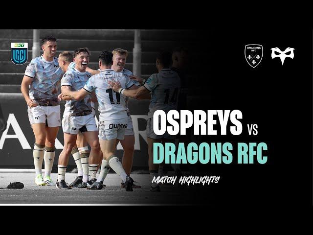 BKT URC Match Highlights | Dragons v Ospreys | 21st Sept 24