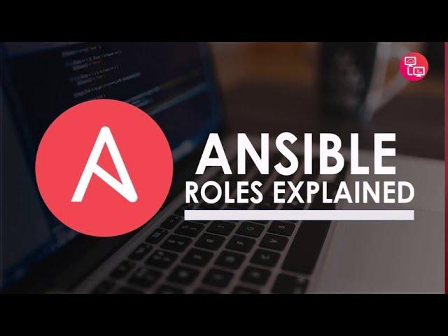 Ansible Roles Explained with Examples | Part 1