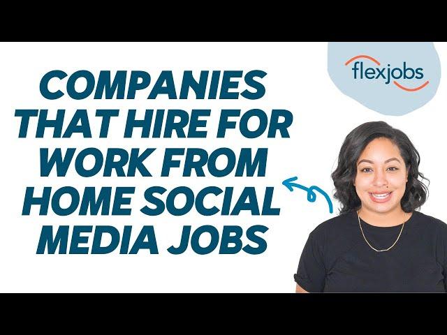 Remote Social Media Jobs: 10 Companies That Hire for Work from Home Social Media Jobs