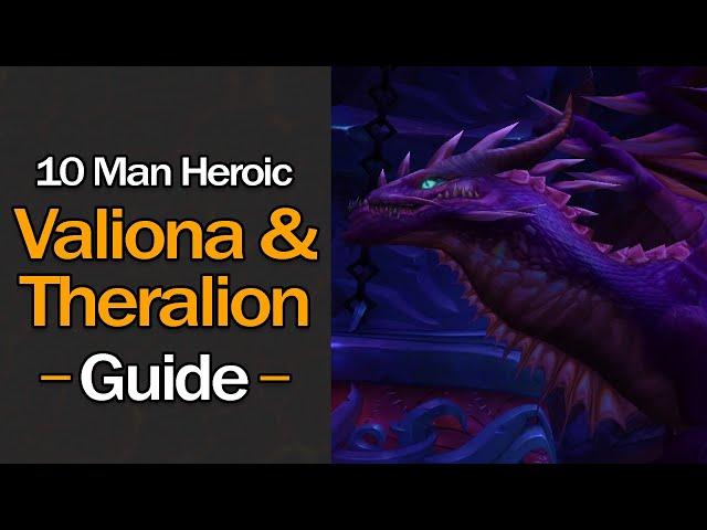 The Only Valiona and Theralion Guide You'll EVER Need! (10 Man Heroic)