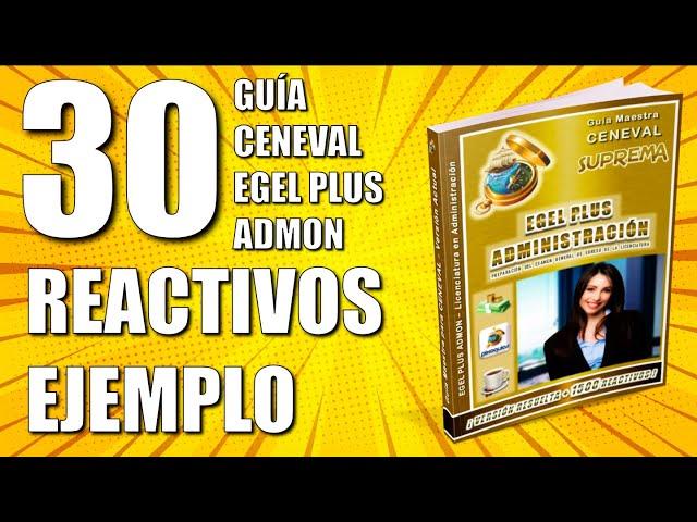 CENEVAL EGEL PLUS ADMINISTRACIÓN + 30 REACTIVOS SIMULADOR EJEMPLO + GUÍA PARA EXAMEN