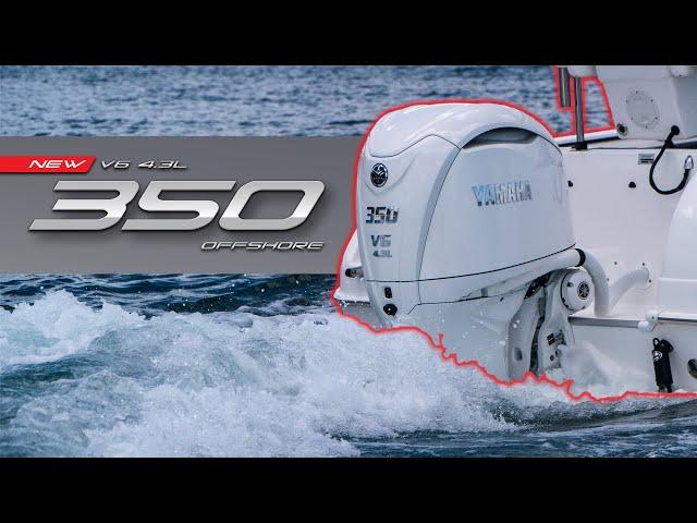 ALL NEW 350hp V6 4.3L Yamaha Outboard