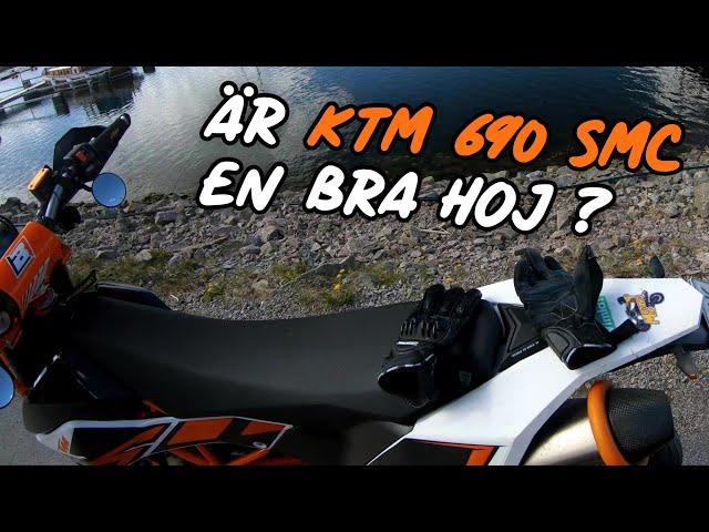  ÄR KTM 690 SMC-R EN BRA HOJ? 