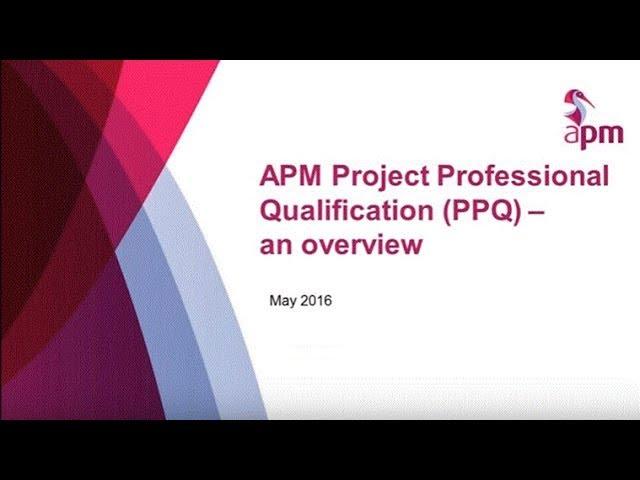 APM Project Professional Qualification (PPQ)