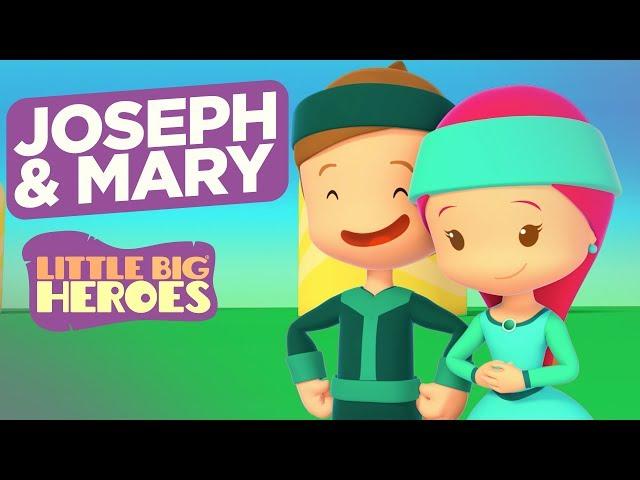 Joseph and Mary - Bible Stories for Kids - Little Big Heroes