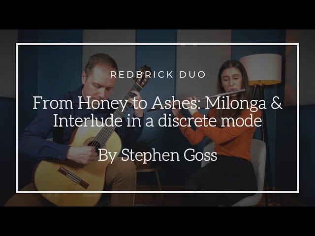 Redbrick Duo - From Honey To Ashes: Milonga & Interlude in a discrete mode (Stephen Goss)