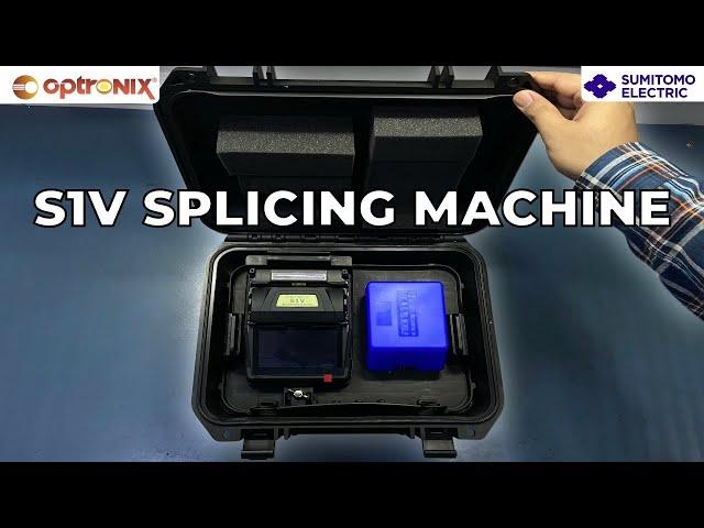 Sumitomo S1V Splicing Machine - Revolutionary Fiber Optic Splicing | Quick Demonstration