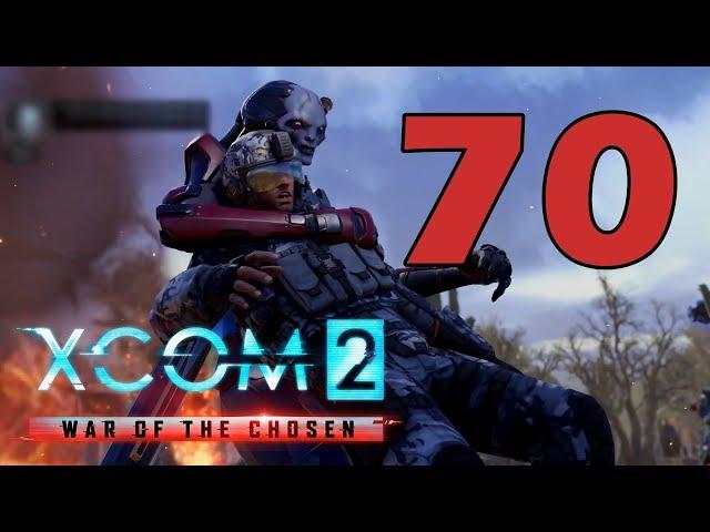 Прохождение XCOM 2: Война избранных #70 - Живее всех живых [XCOM 2: War of the Chosen DLC]