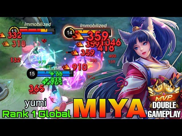 Powerful Marksman Miya Double MVP Gameplay - Top 1 Global Miya by yumi - Mobile Legends