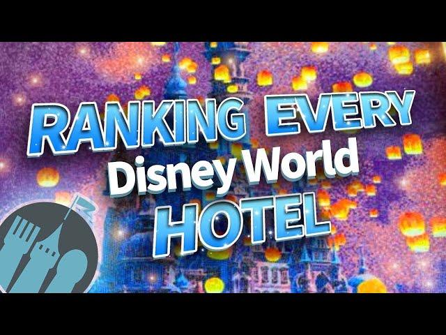 Ranking EVERY Disney World Hotel