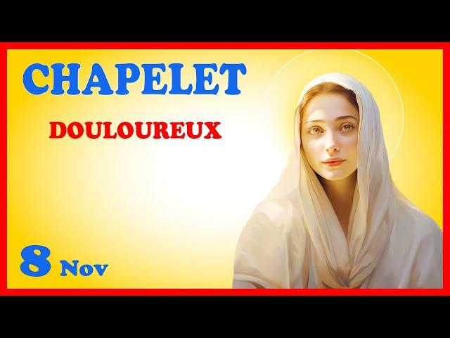 CHAPELET  Vendredi 8 Nov - Mystères Douloureux