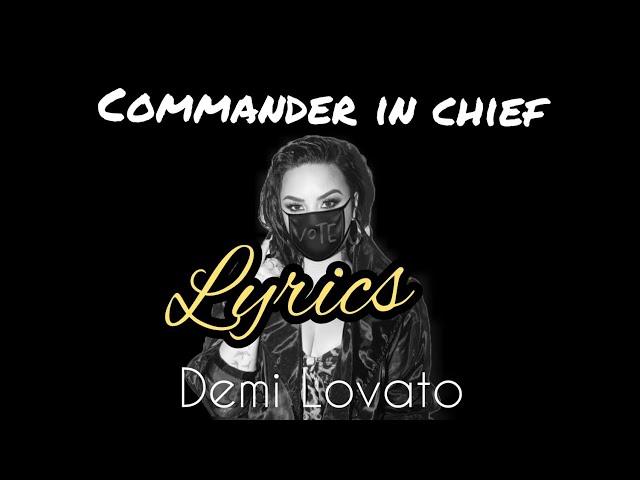 Commander In Chief Lyrics - Demi Lovato