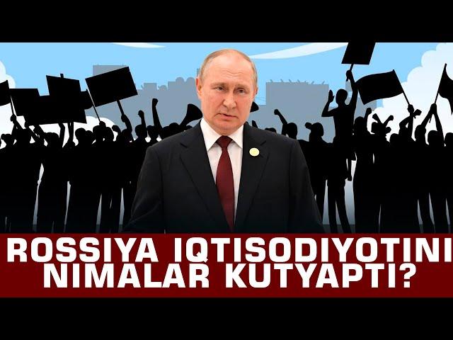 Rossiya iqtisodiyotini nimalar kutyapti? #fikratuz