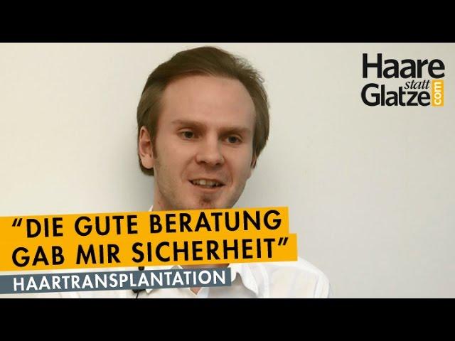 Haartransplantation: "Die ausführliche Beratung war mir wichtig."