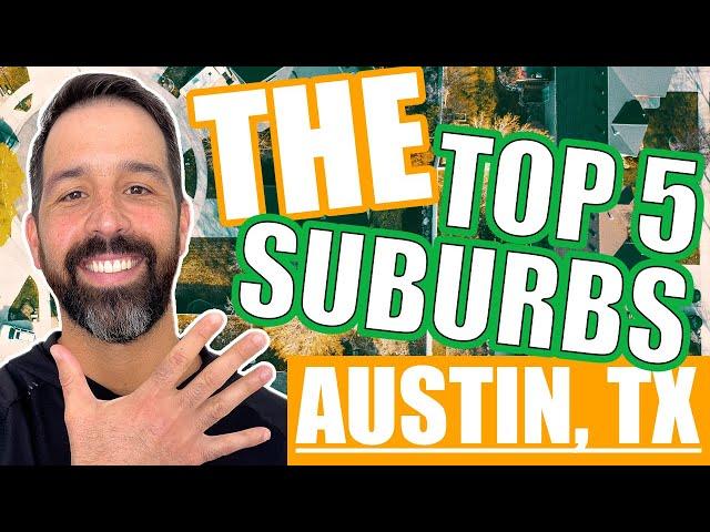 top 5 best areas outside of Austin Texas