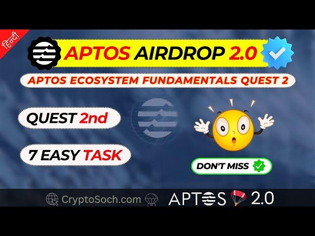 Aptos 2nd Quest on Galxe | APT Airdrop 2.0  Step by Step Full Guide | Watch Now Before It Ends 