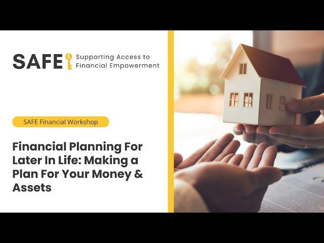 Financial Planning For Later In Life: Making a Plan For Your Money & Assets