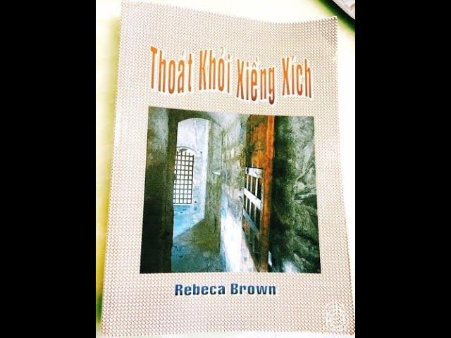 Tên sách: Thoát Khỏi Xiềng Xích - P2 | Tác giả: Rebeca Brown