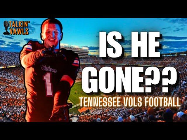 Is He Gone?? | Tennessee Vols Football