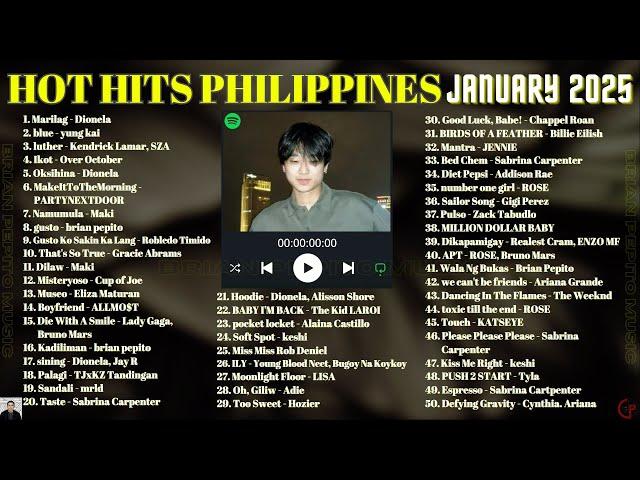 HOT HITS PHILIPPINES - JANUARY 2025 UPDATED SPOTIFY PLAYLIST