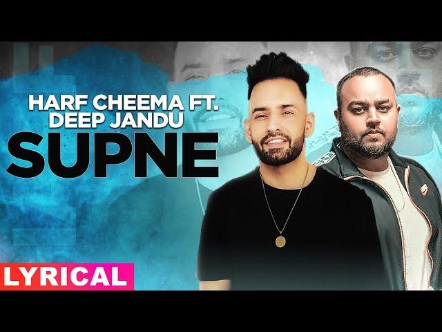 Supne (Lyrical) | Harf Cheema Ft Deep Jandu | Latest Punjabi Song 2019 | Speed Records