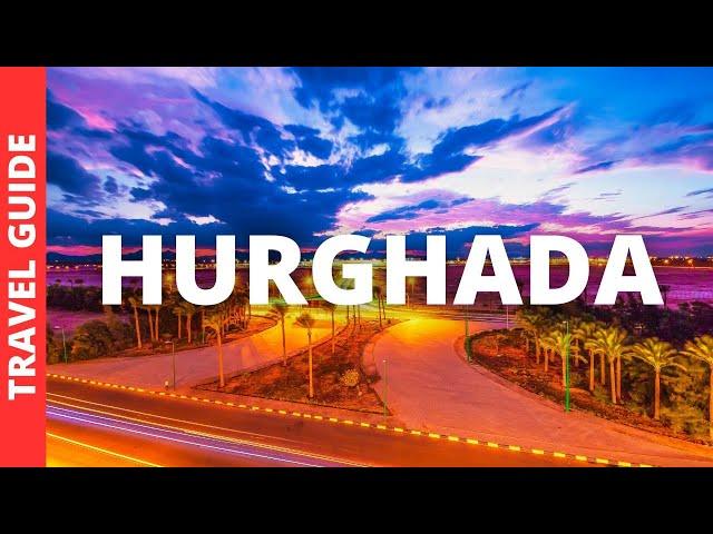 Hurghada Egypt Travel Guide: 11 BEST Things to Do in Hurghada