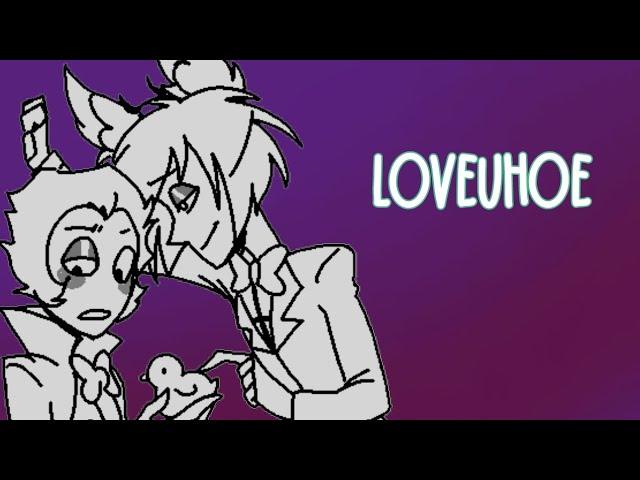 LOVEUHOE (Radioapple) Animation meme