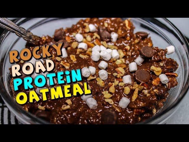 Rocky Road PROTEIN Oatmeal Recipe (High Fiber)