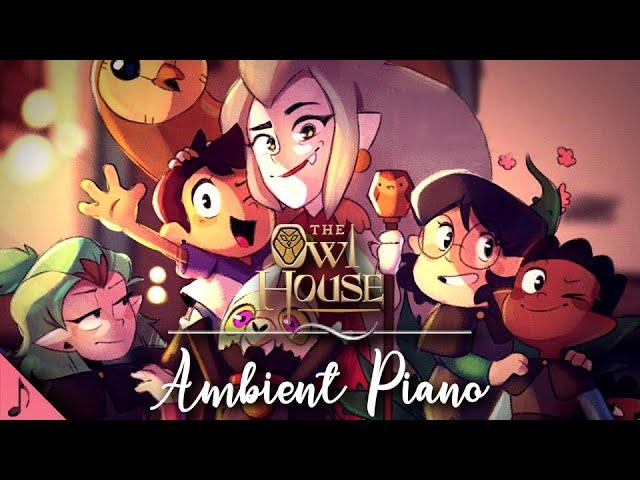 The Owl House Outro Ambient Piano Version (Kalamity Music)